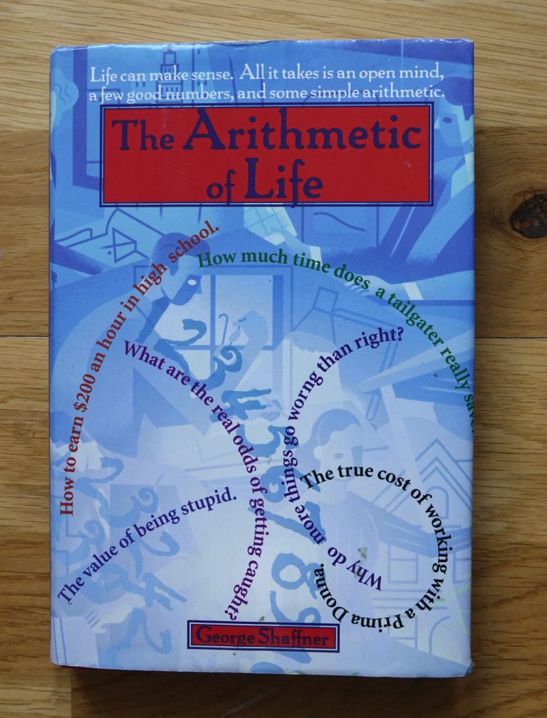 The Arithmetic of Life – By George Shaffner